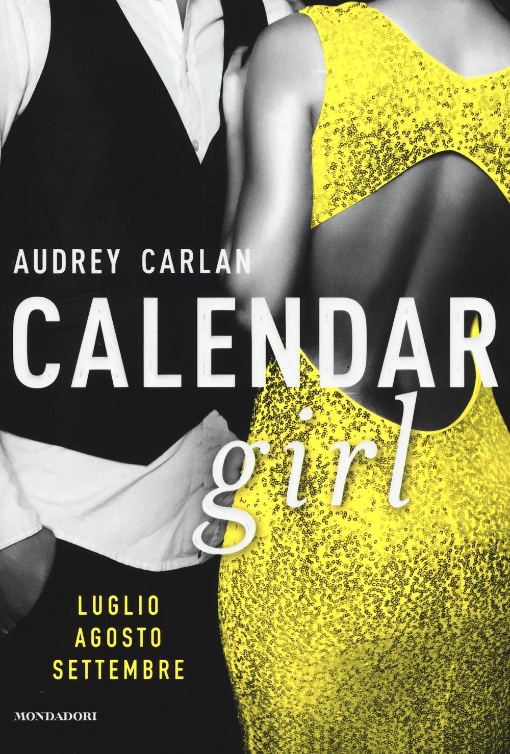 Calendar girl. Luglio, agosto, settembre book