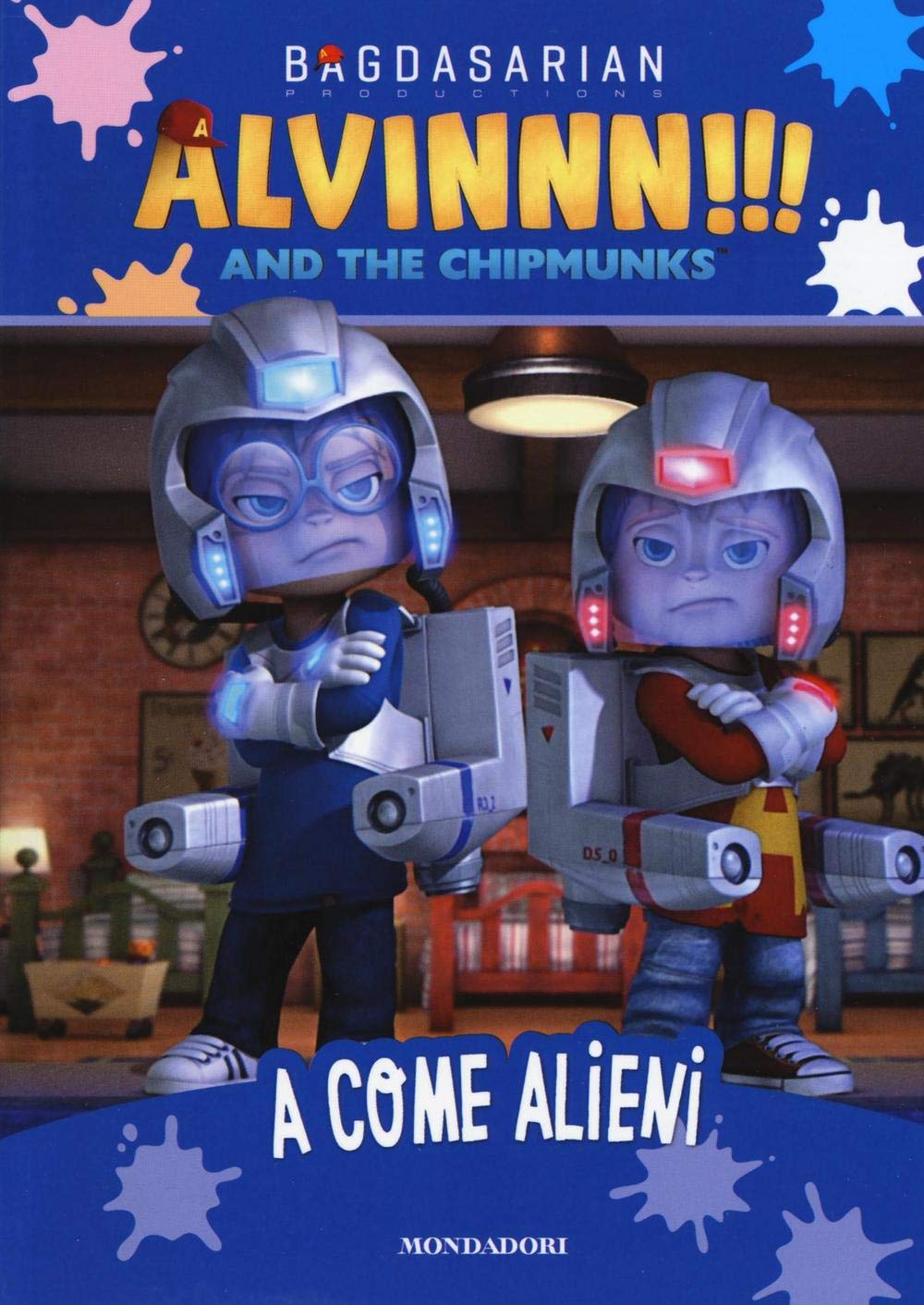 A come alieni. Alvinnn!!! and the Chipmunks. Ediz. illustrata Novels & Short Stories
