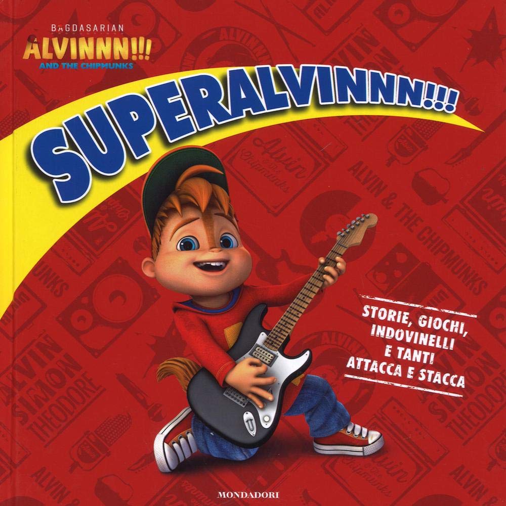 SuperAlvinnn!!!. Alvinnn!!! and the Chipmunks. Con Adesivi book