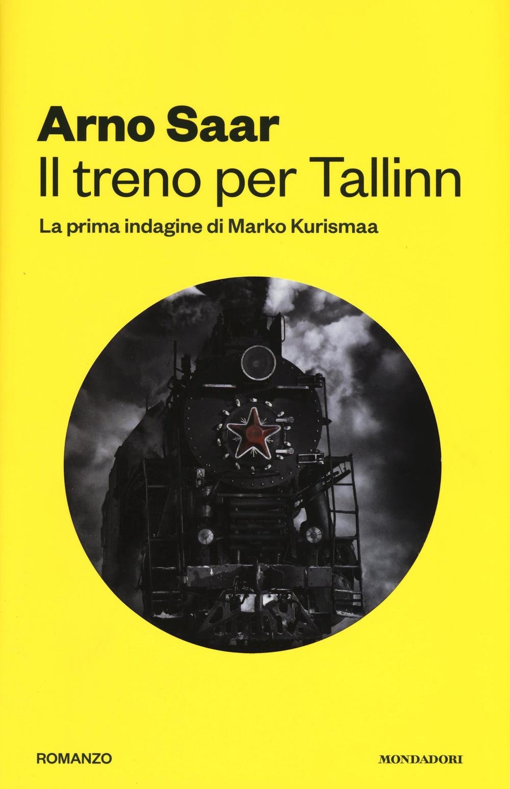 Il treno per Tallinn. La prima indagine di Marko Kurismaa (Omnibus) Contemporary literature