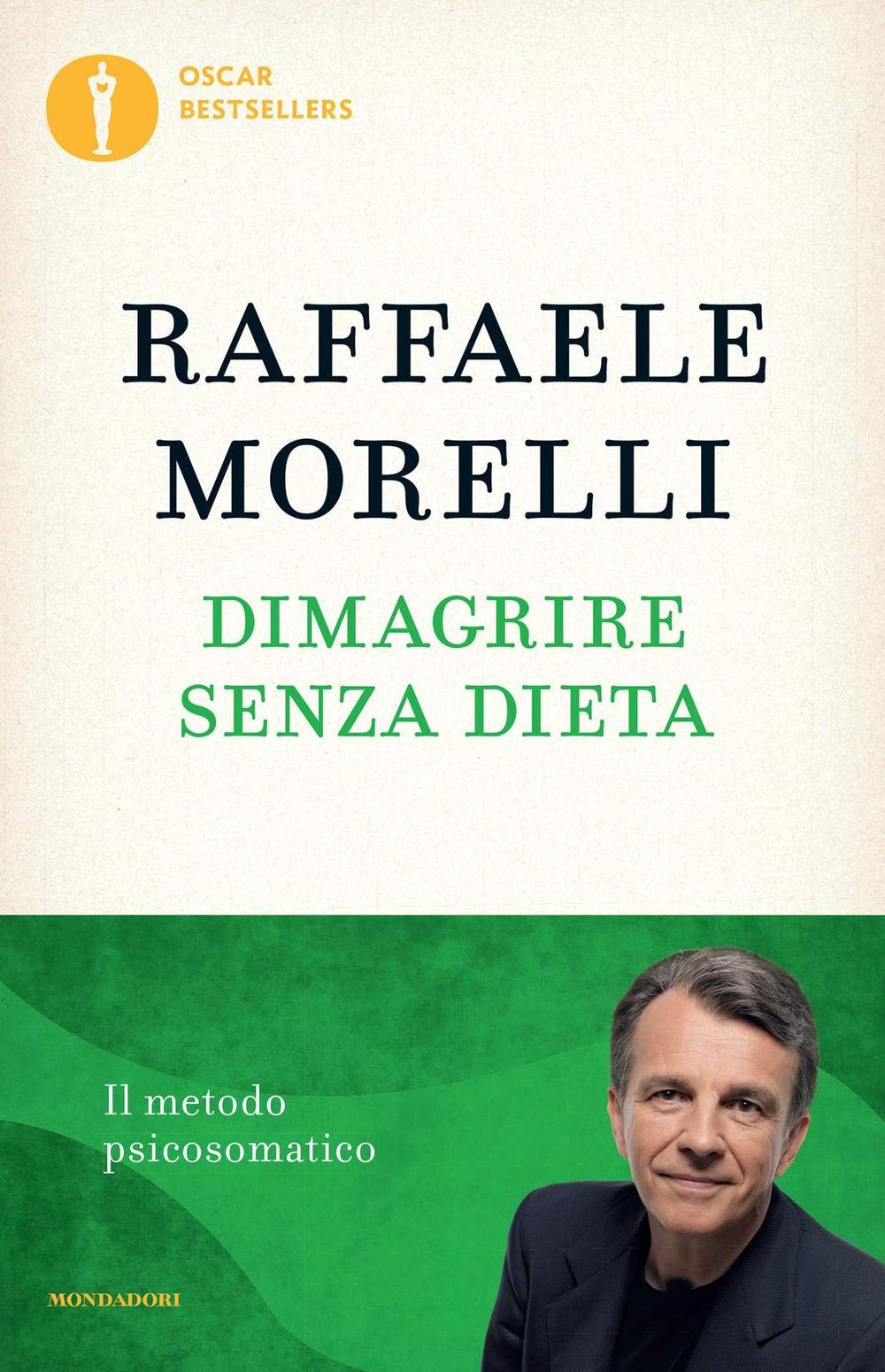 Dimagrire senza dieta. Il metodo psicosomatico book
