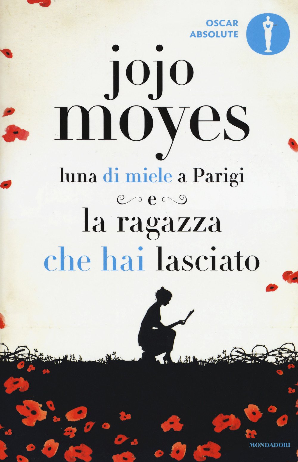 Moyes, J: Ragazza che hai lasciato-Luna di miele a Parigi Contemporary literature