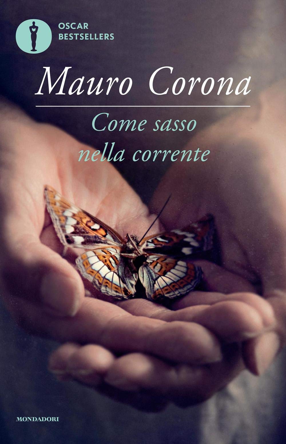 Come sasso nella corrente (Oscar bestsellers) Contemporary literature