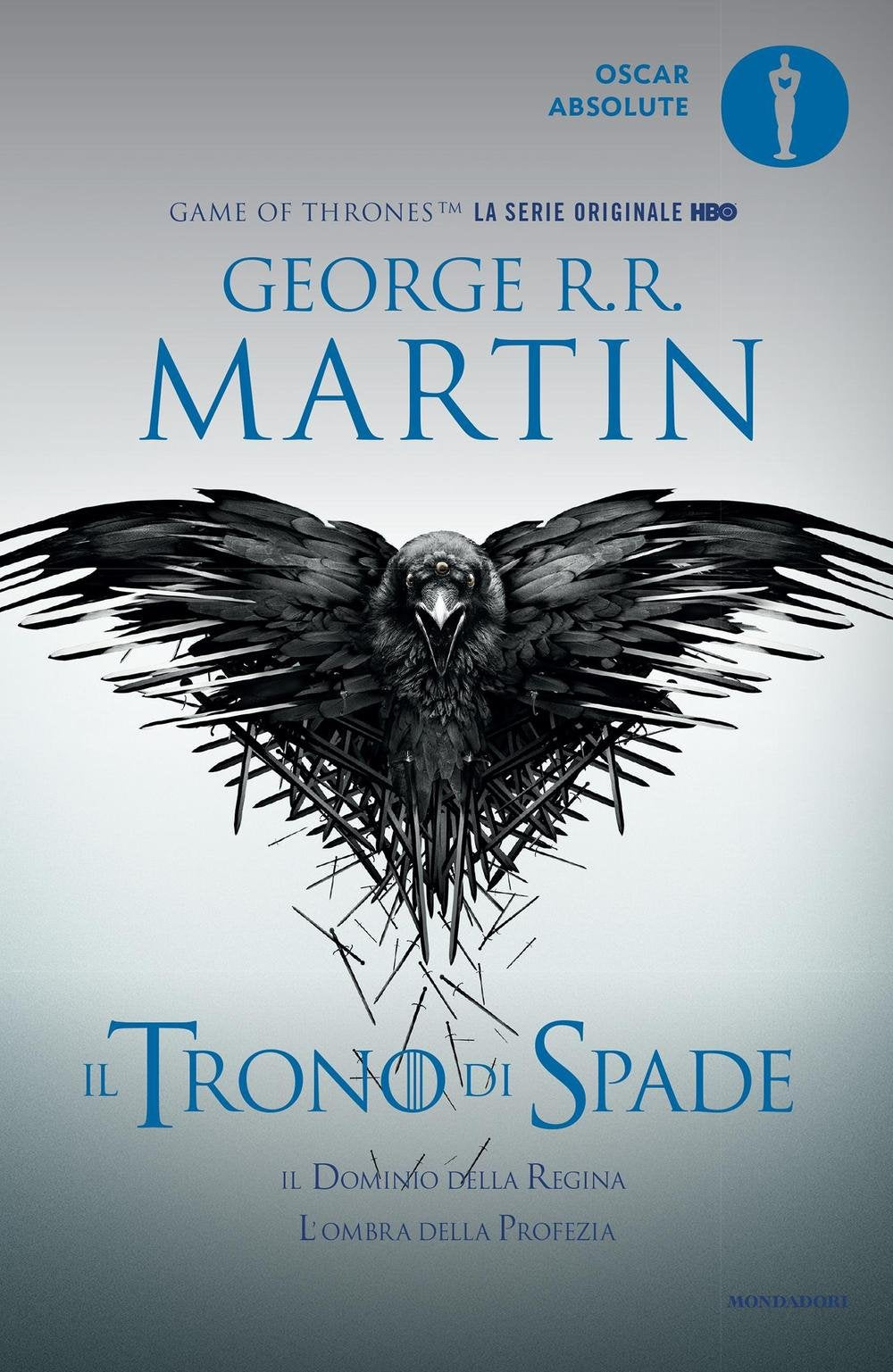 Il trono di spade. Libro quarto delle Cronache del ghiaccio e del fuoco (Oscar absolute) Contemporary literature