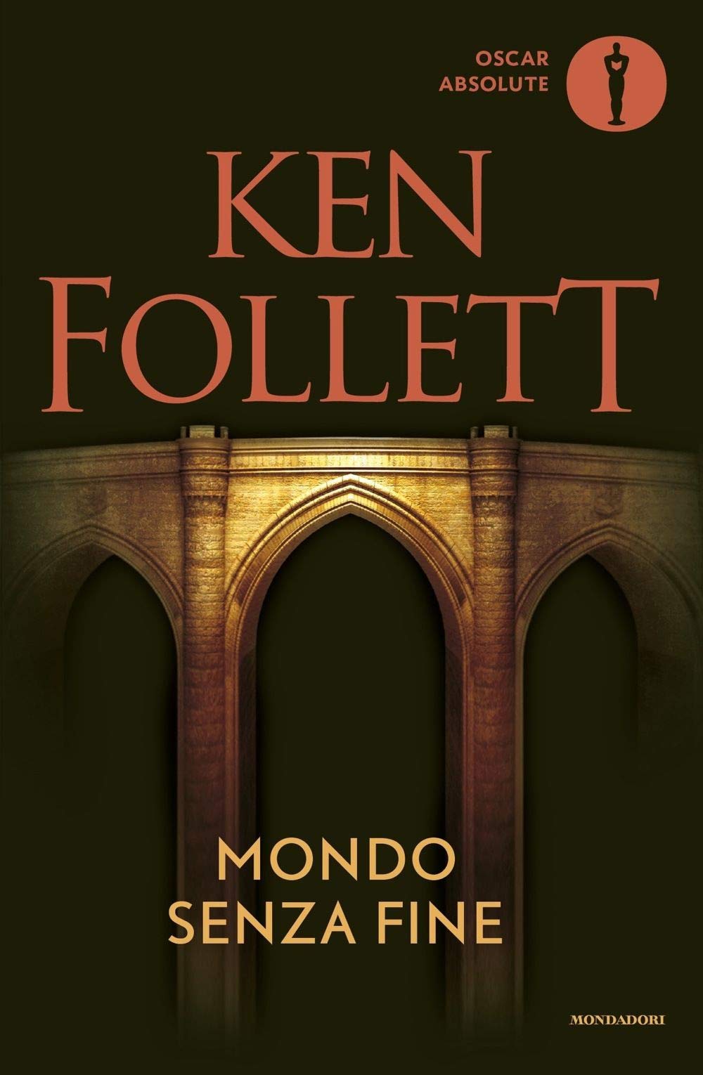 Mondo senza fine (Oscar absolute) Historical Fiction