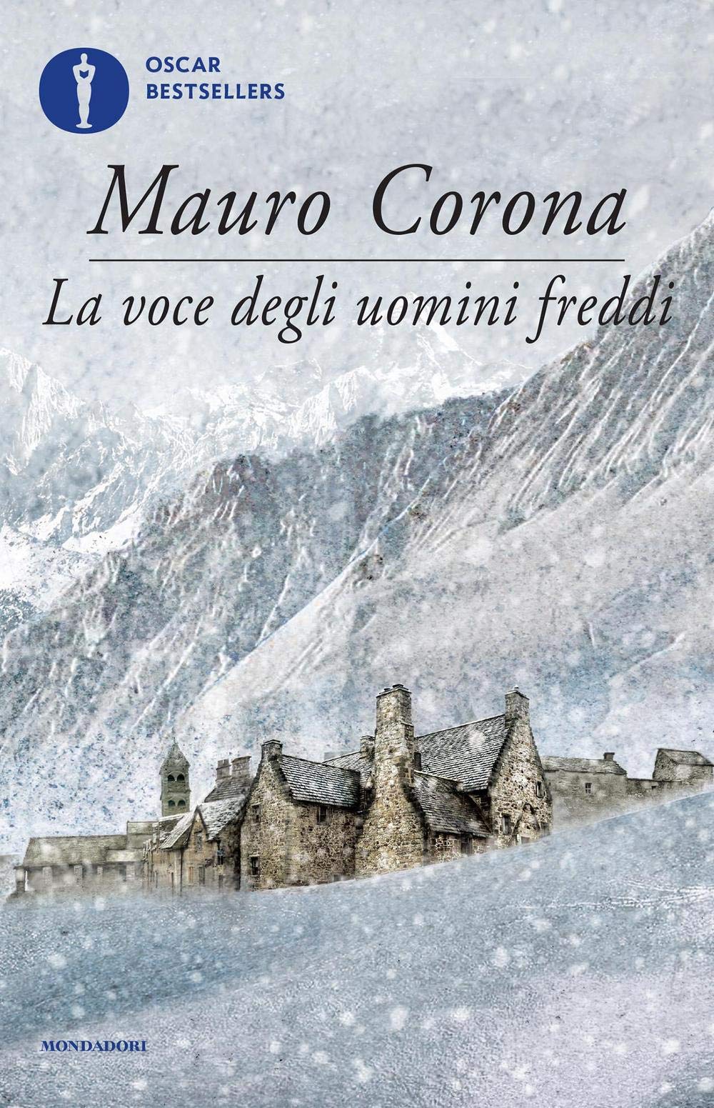 La voce degli uomini freddi (Oscar bestsellers) Contemporary literature