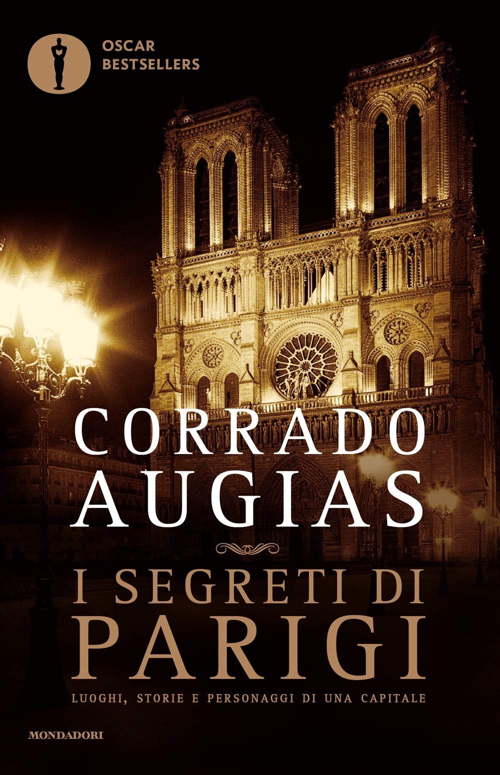 I segreti di Parigi. Luoghi, storie e personaggi di una capitale Social Sciences