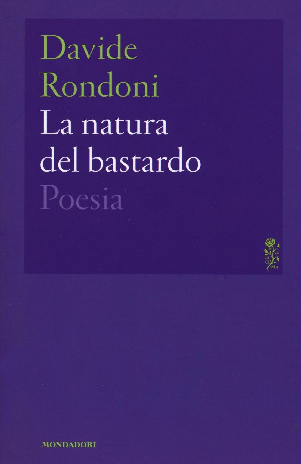 La natura del bastardo (Lo specchio) Poetry
