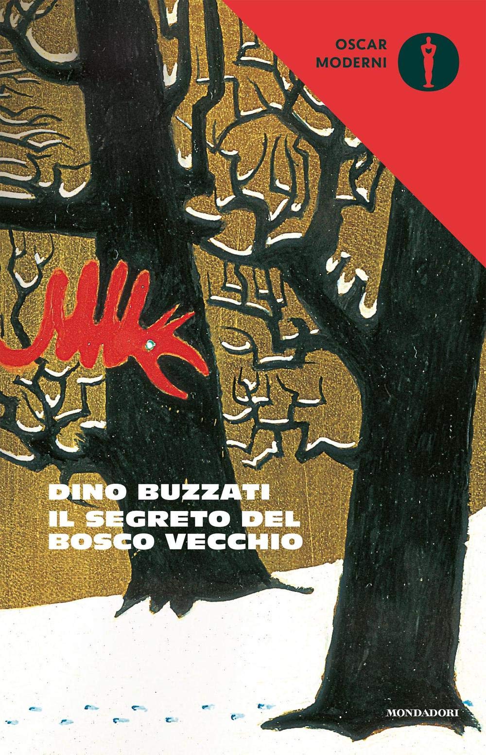 Il segreto del Bosco Vecchio (Oscar moderni) Classics