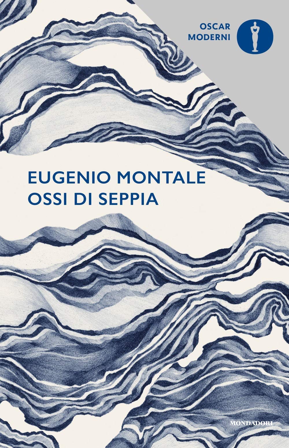 Ossi di seppia (Oscar moderni, Band 17) Poetry