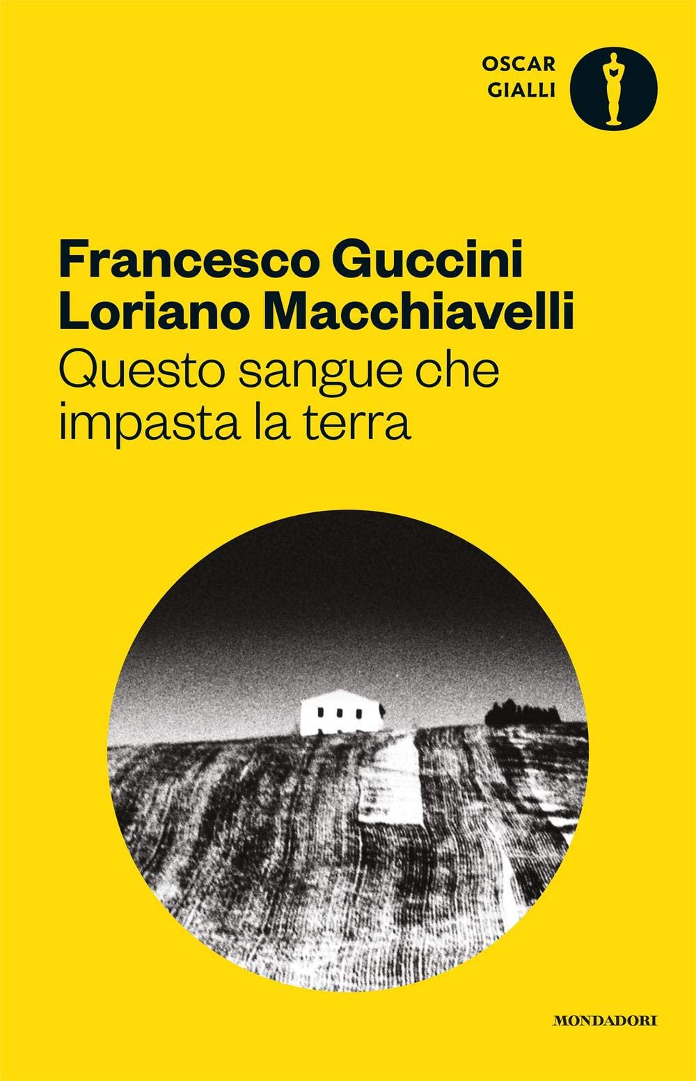 Questo sangue che impasta la terra (Oscar gialli) Historical Fiction