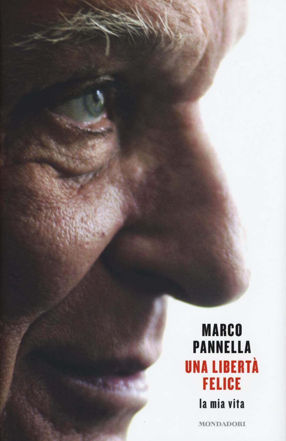 Una libertà felice. La mia vita book