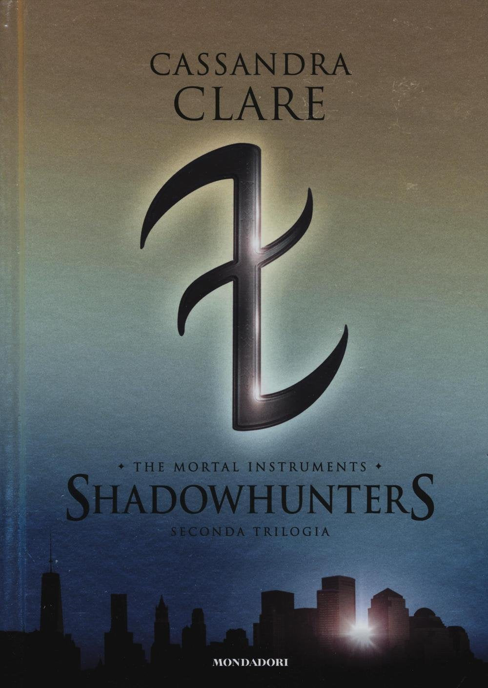 Shadowhunters. The mortal instruments. Seconda trilogia: Città degli angeli caduti-Città delle anime perdute-Città del fuoco celeste book