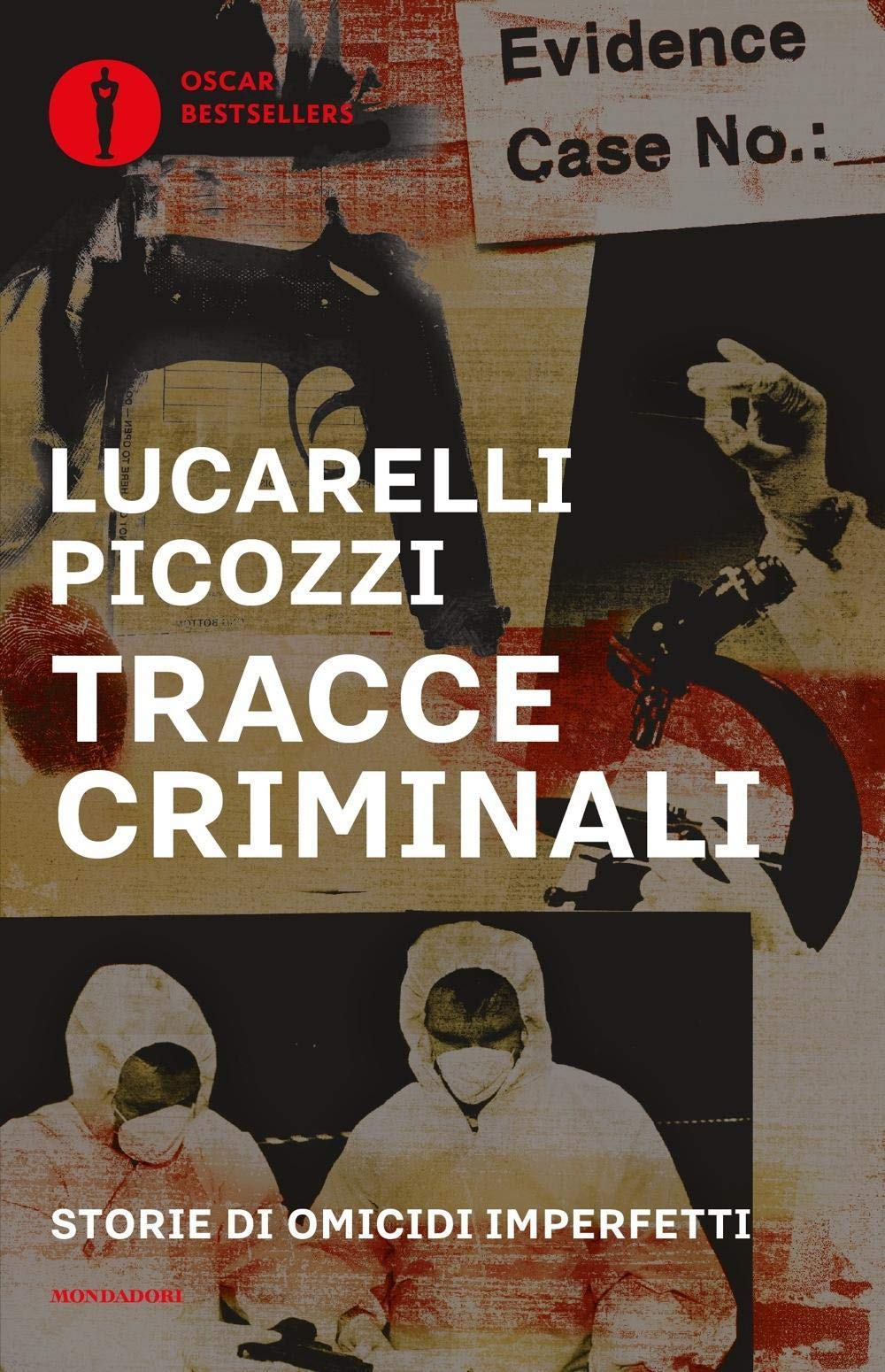 Tracce criminali. Storie di omicidi imperfetti book
