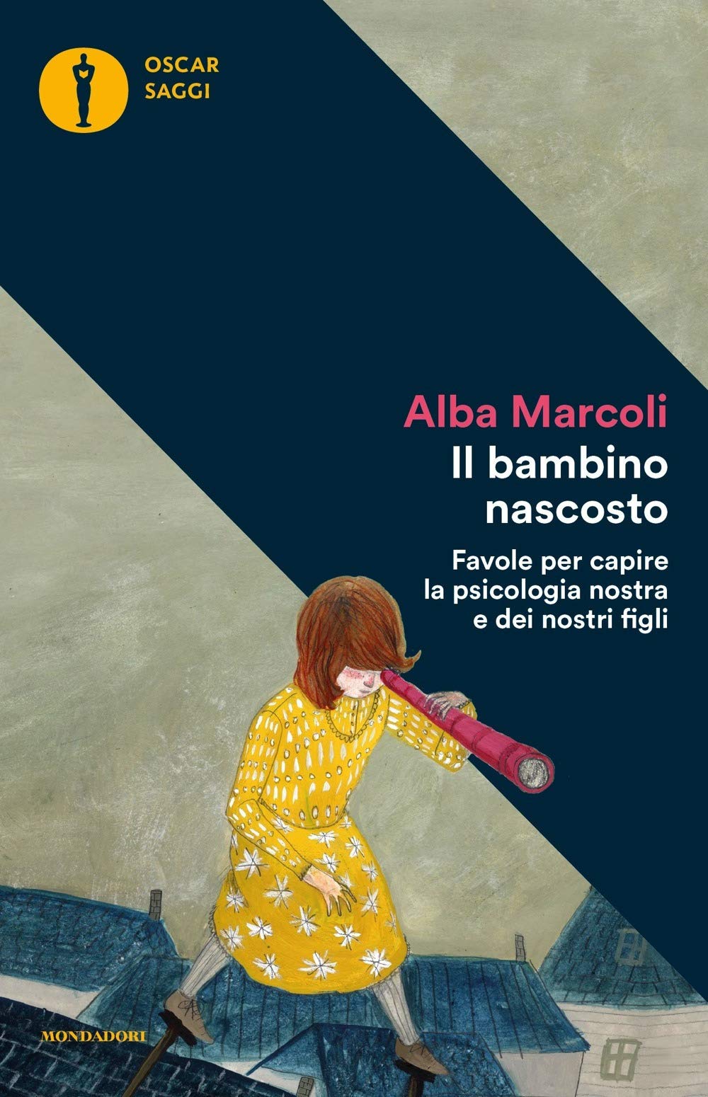 Il bambino nascosto. Favole per capire la psicologia nostra e dei nostri figli book