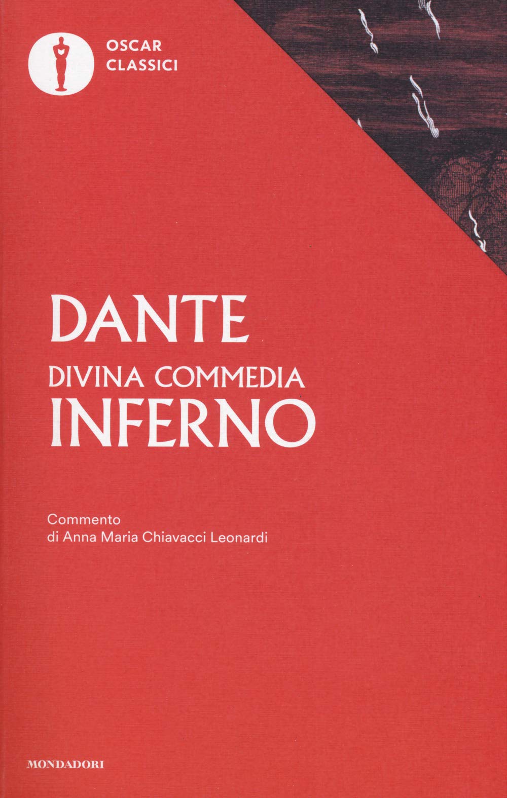 La Divina Commedia. Inferno (Oscar classici, Band 4) Classics