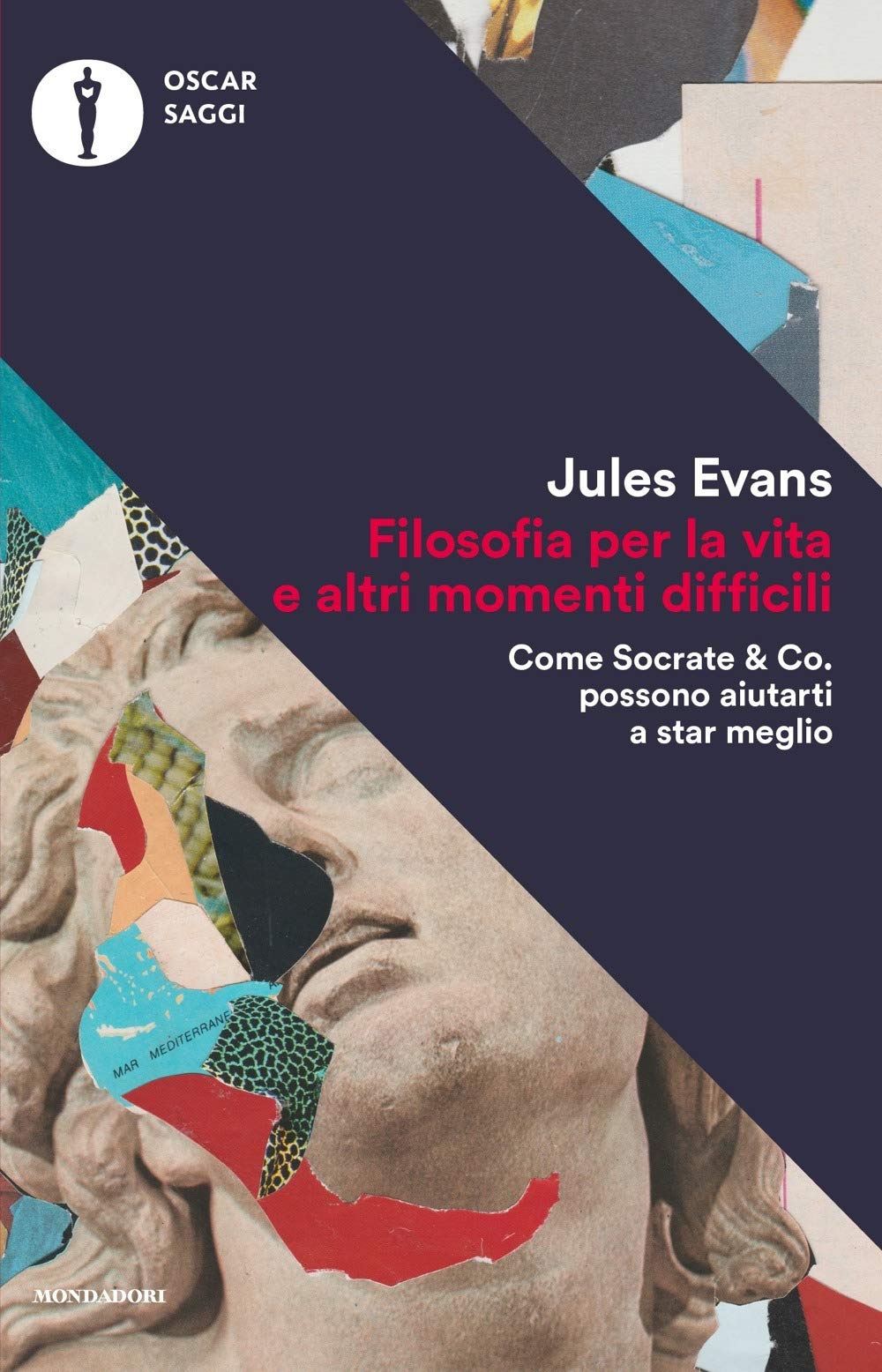 Filosofia per la vita e altri momenti difficili. Come Socrate & Co. possono aiutarti a stare meglio (Oscar saggi, Band 9) Philosophy
