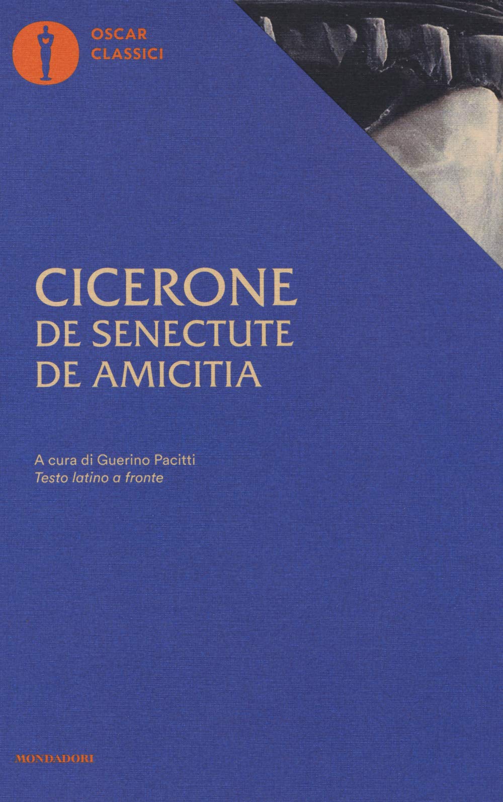 De senectute-De amicitia. Testo latino a fronte (Oscar classici, Band 20) Contemporary literature