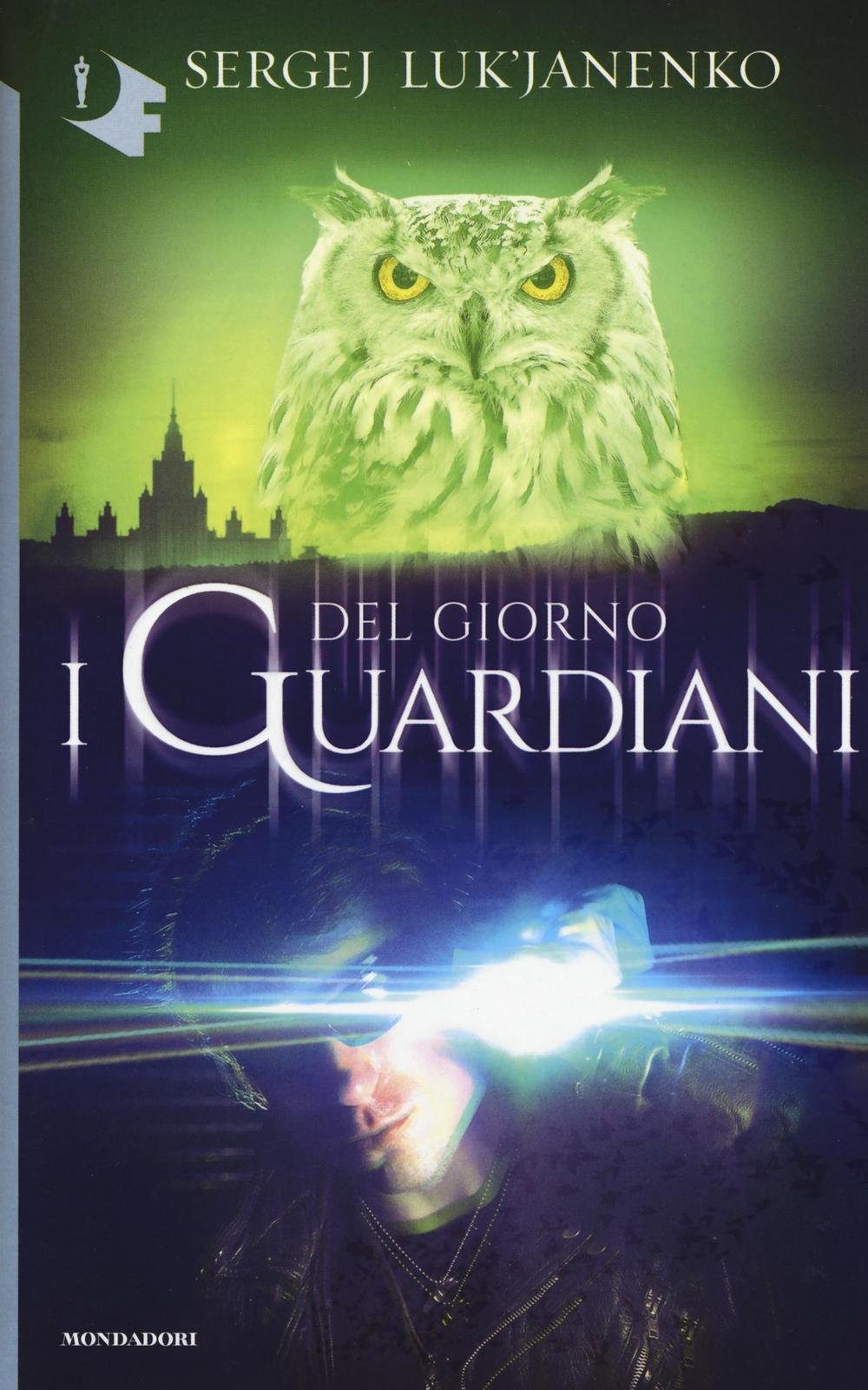 I guardiani del giorno (Oscar fantastica) Contemporary literature