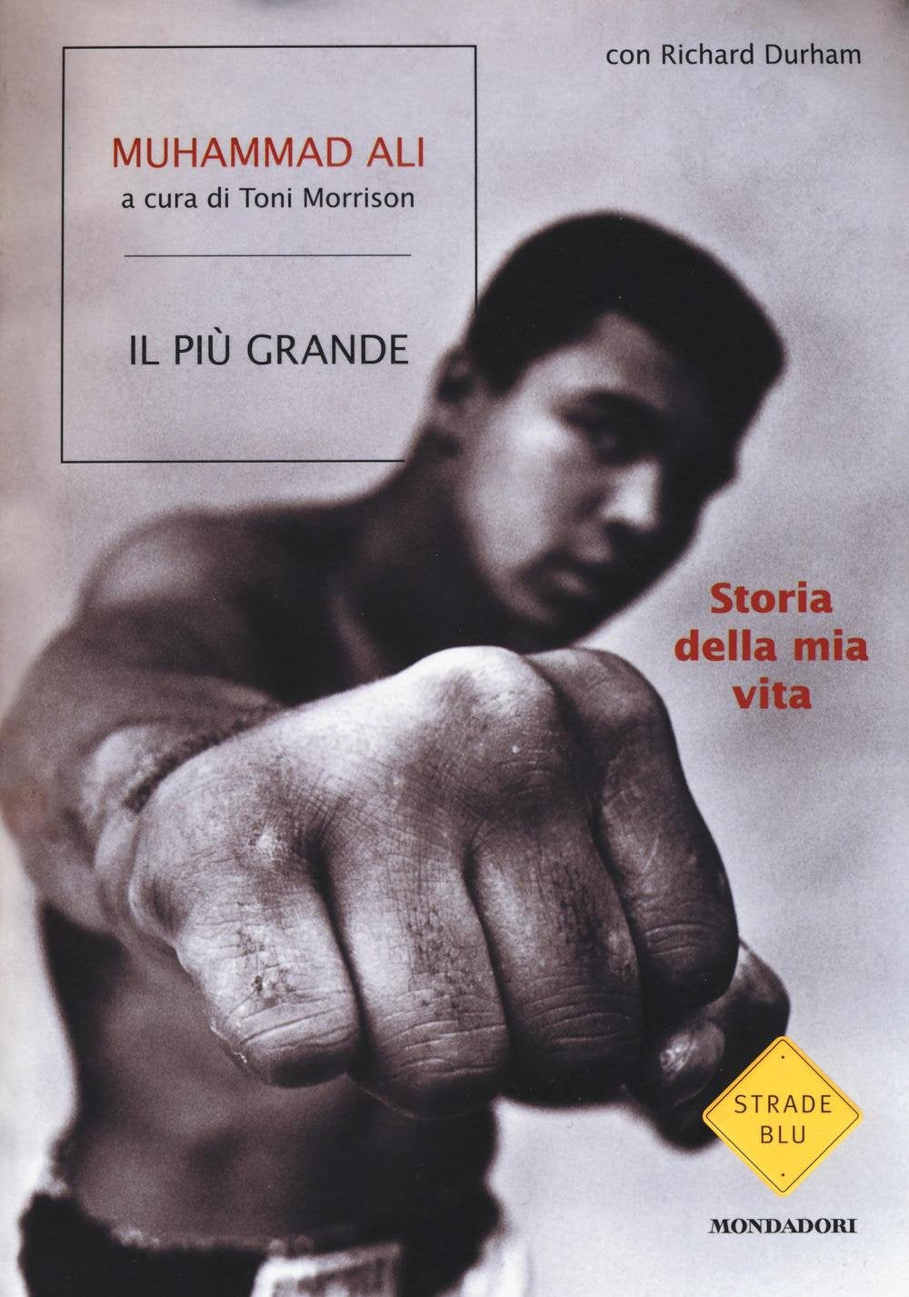 Il più grande. Storia della mia vita book