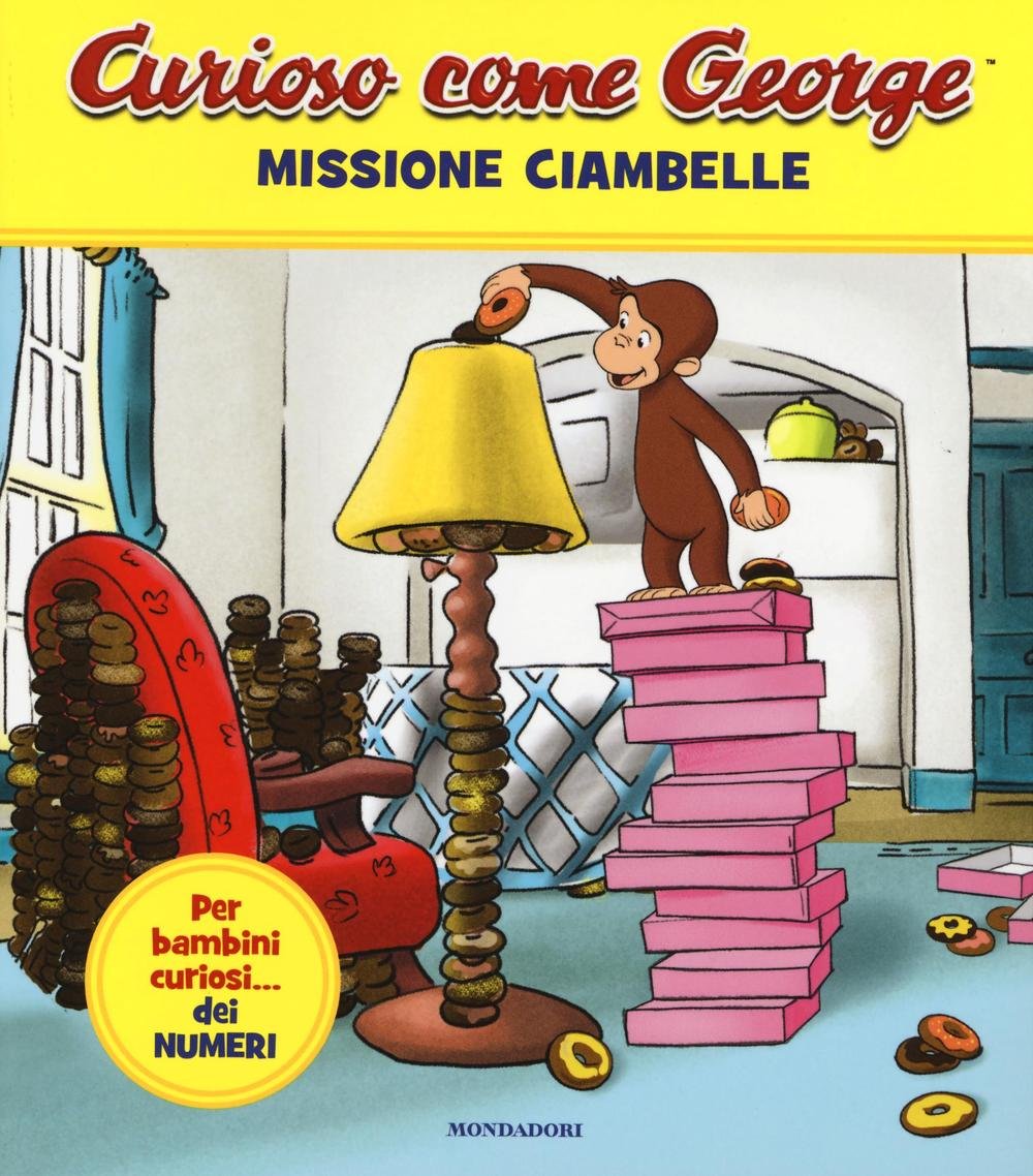 Missione ciambelle. Curioso come George Non-fiction