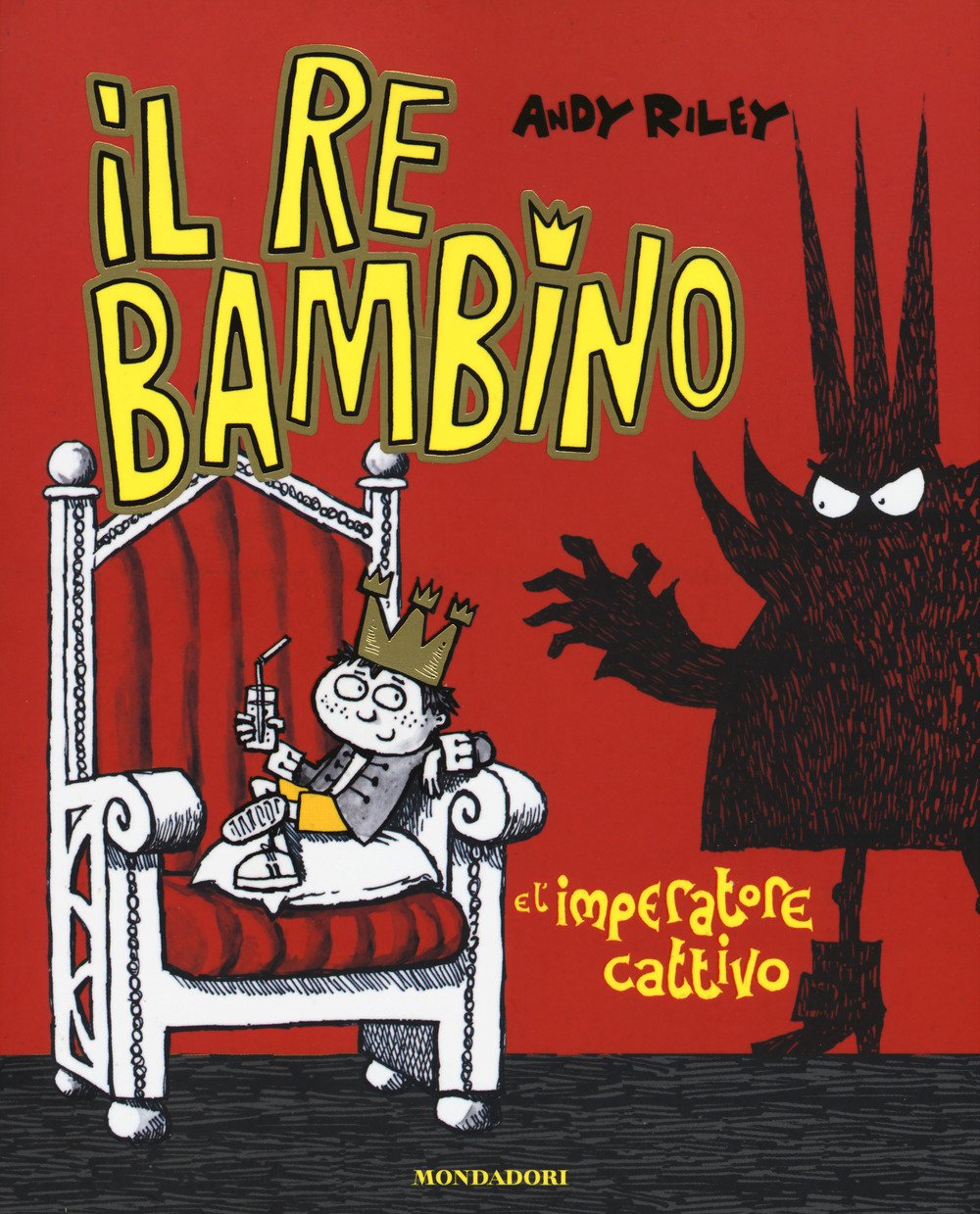 Il re bambino e l'imperatore cattivo. Ediz. illustrata book