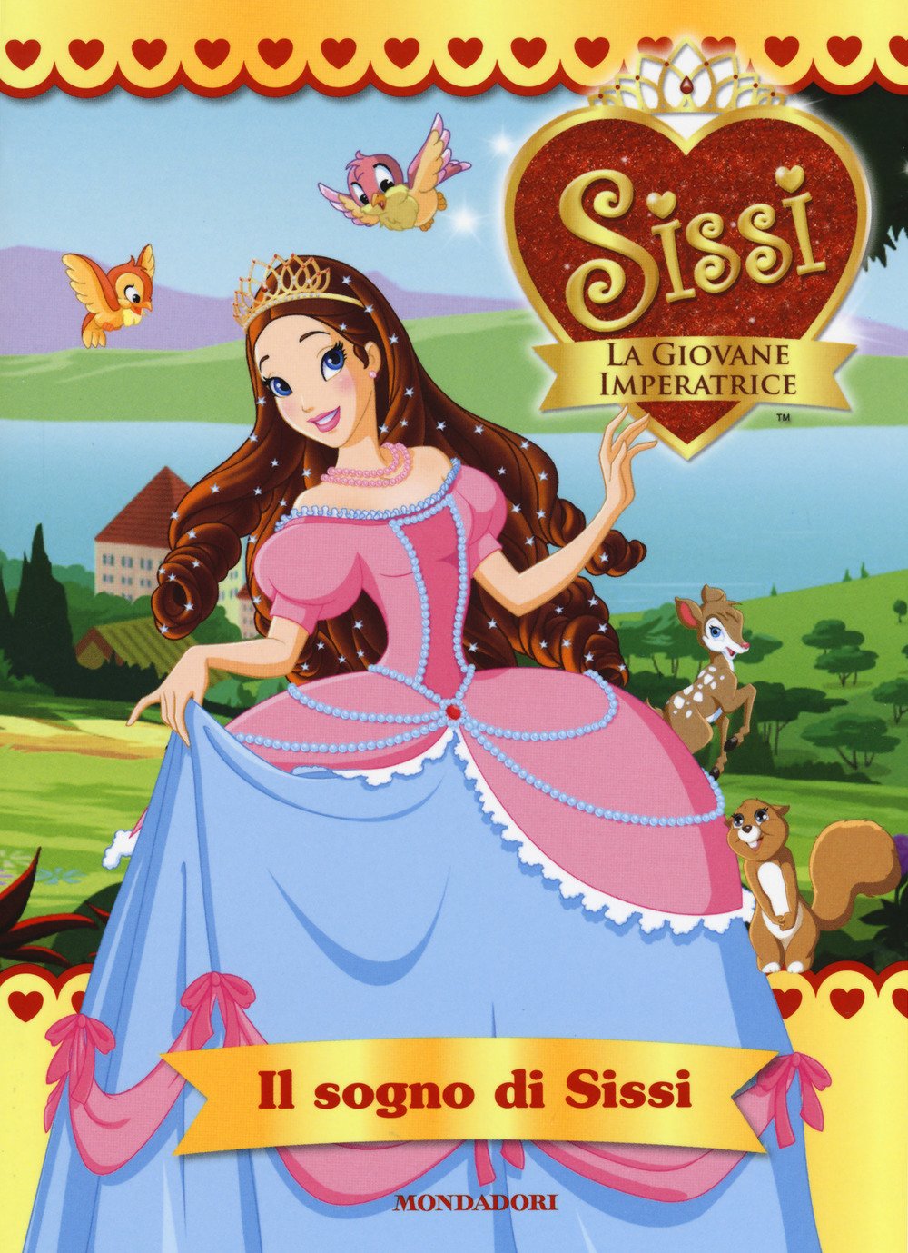 Il sogno di Sissi. Sissi, la giovane imperatrice. Ediz. a colori (Vol. 1) book