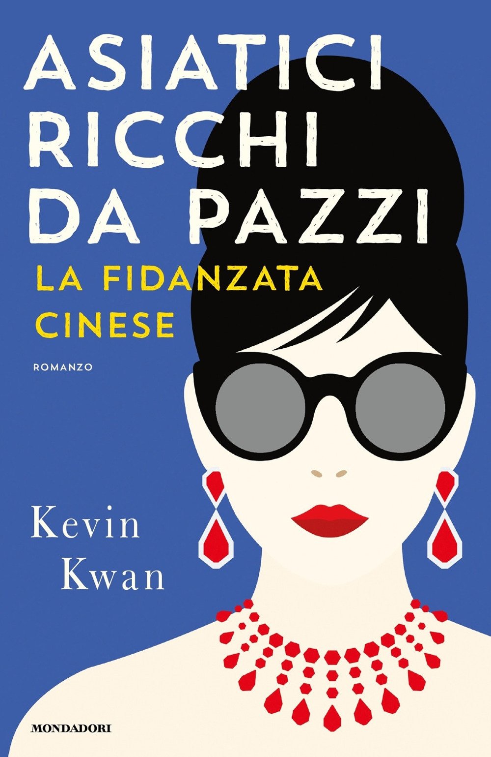 Asiatici ricchi da pazzi. La fidanzata cinese (Omnibus) Contemporary literature