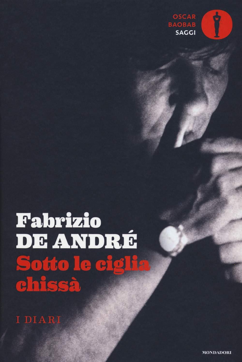 Sotto le ciglia chissà. I diari (Oscar baobab. Saggi) Essays & Short Stories