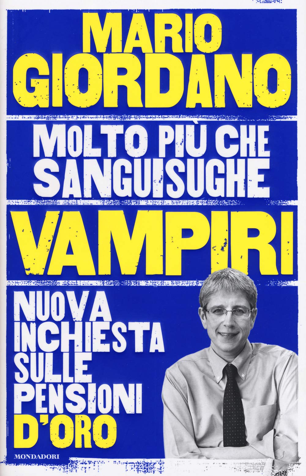 Vampiri. Nuova inchiesta sulle pensioni d'oro book