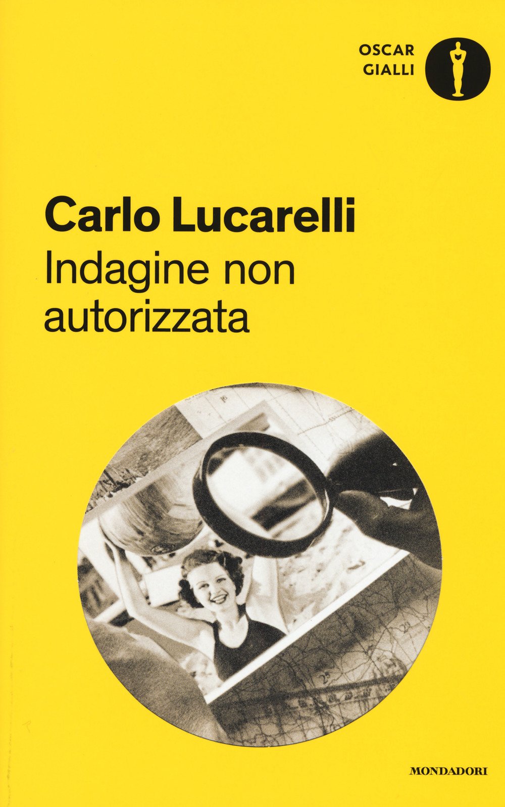Indagine non autorizzata (Oscar gialli, Band 50) Action & Adventure