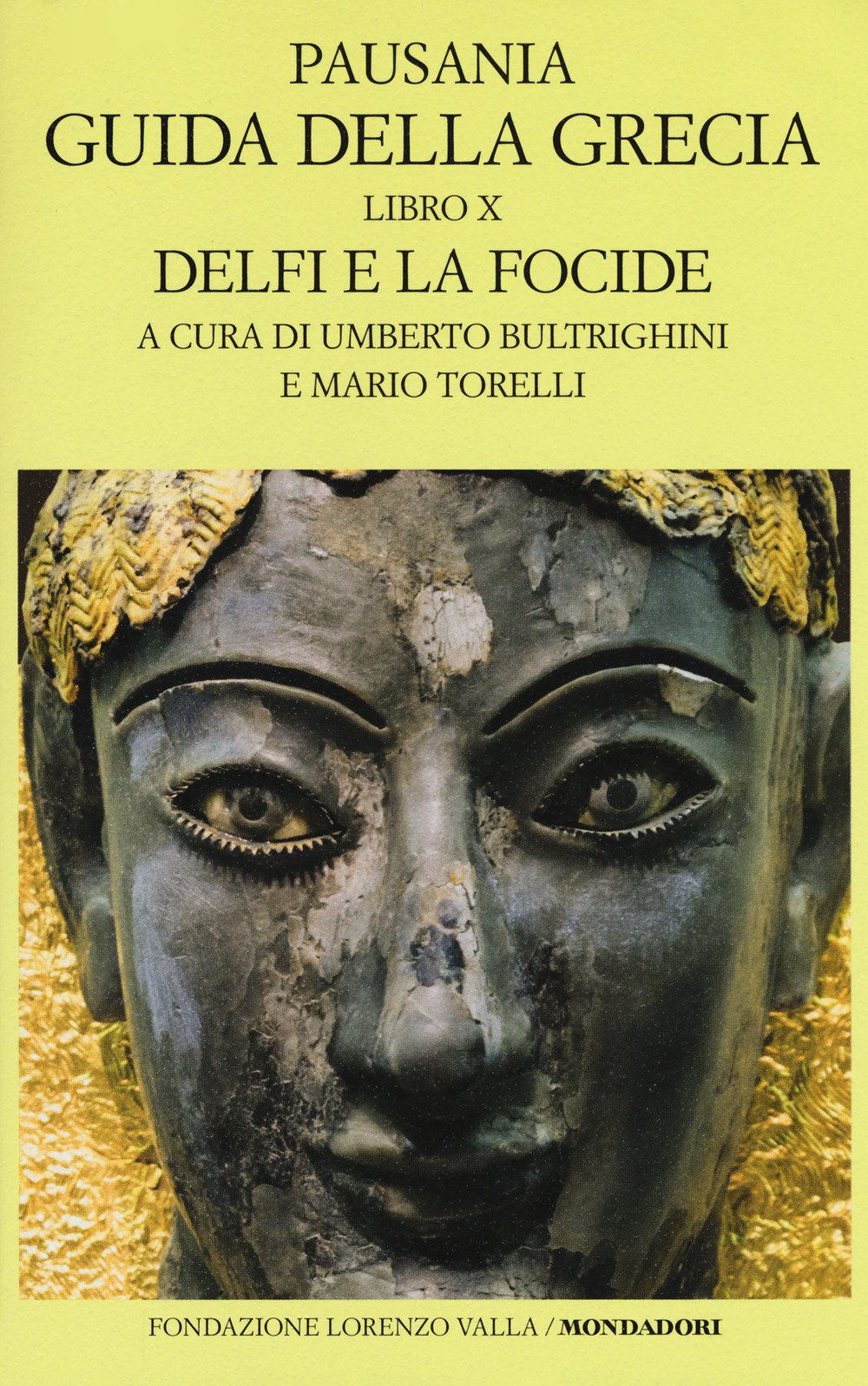 Guida della Grecia. Testo greco a fronte. Delfi e la Focide (Vol. 10) book