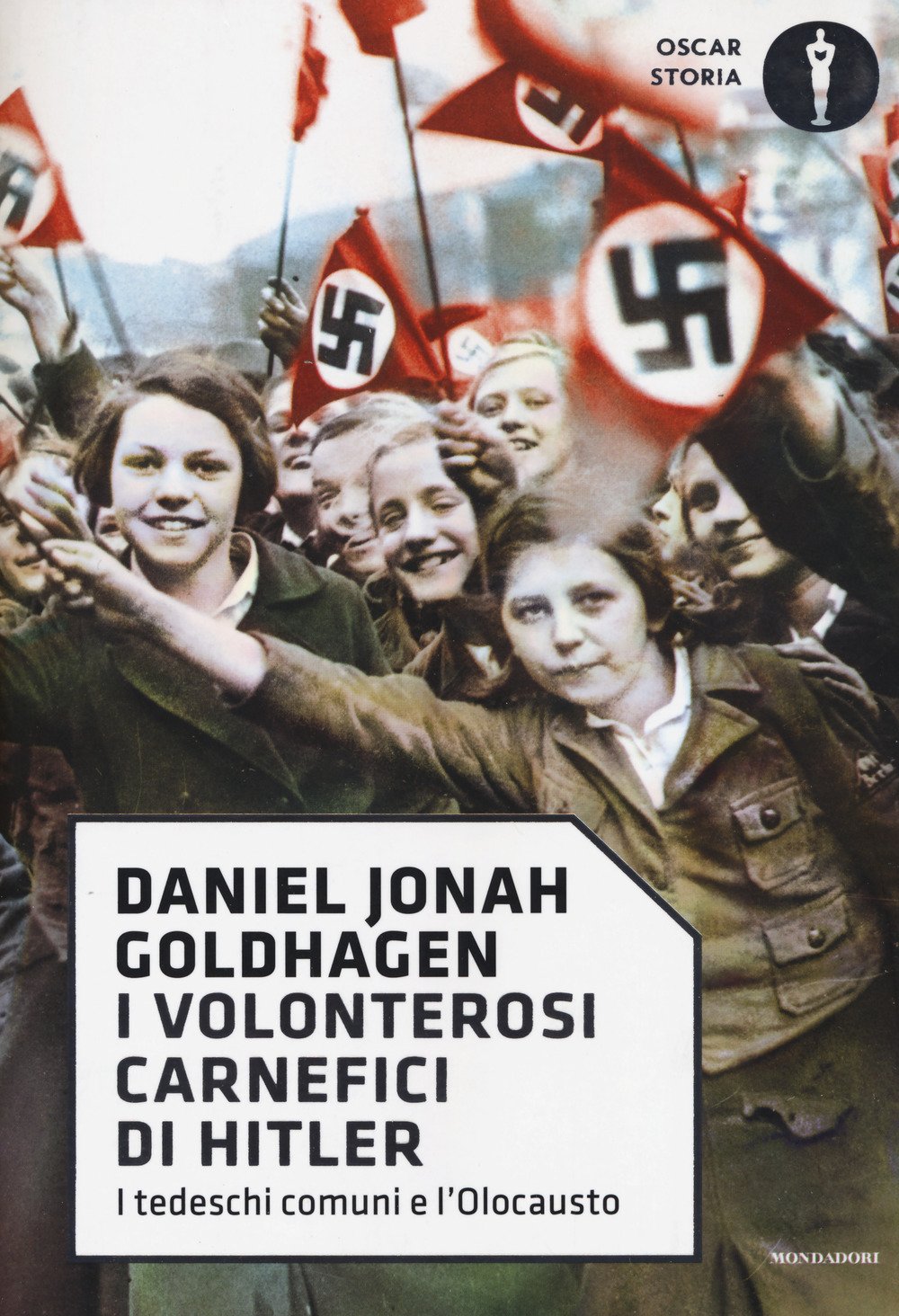 I volonterosi carnefici di Hitler. I tedeschi comuni e l'Olocausto book