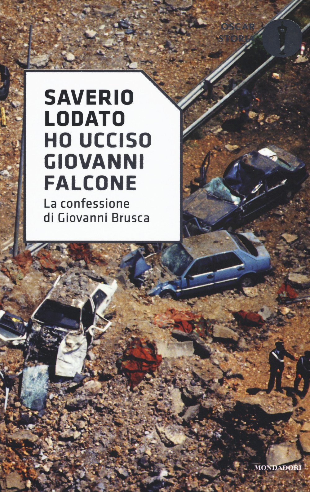«Ho ucciso Giovanni Falcone». La confessione di Giovanni Brusca Social Sciences