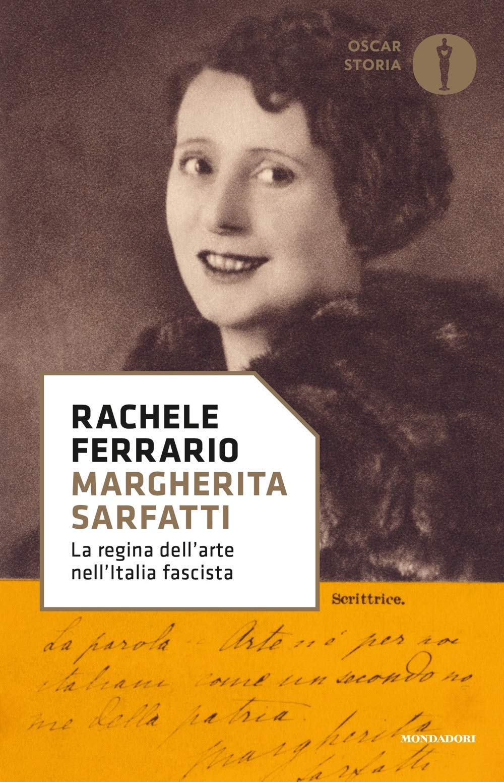 Margherita Sarfatti. La regina dell'arte nell'Italia fascista Politics & Society Books