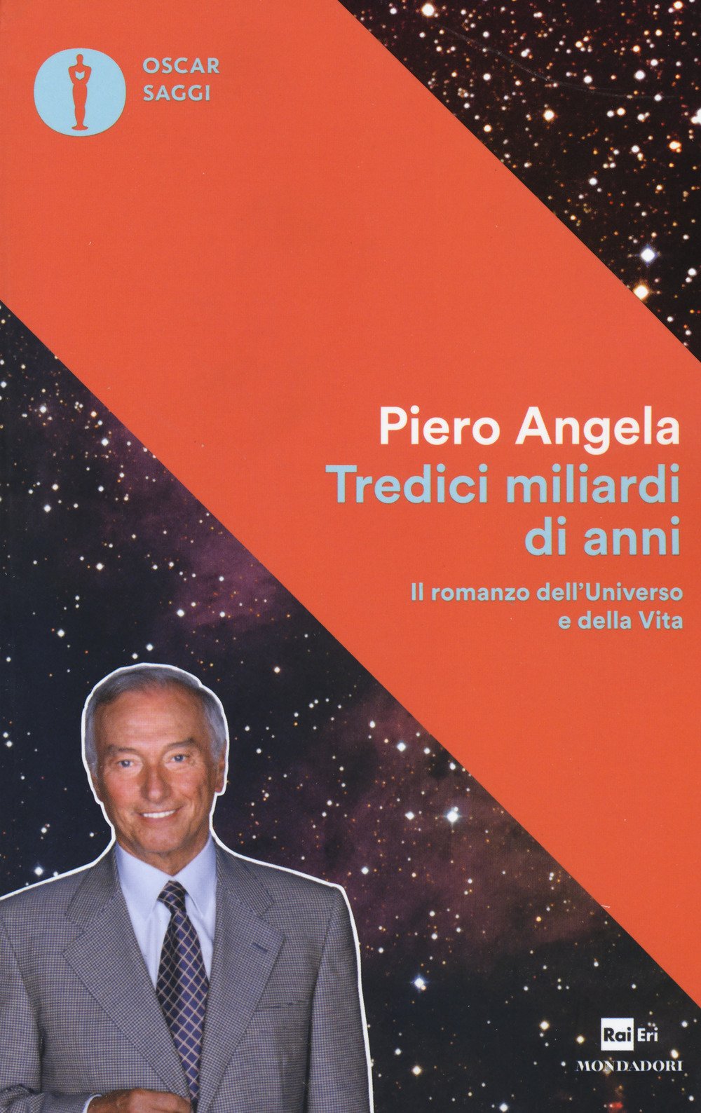 Tredici miliardi di anni. Il romanzo dell'universo e della vita Natural Sciences