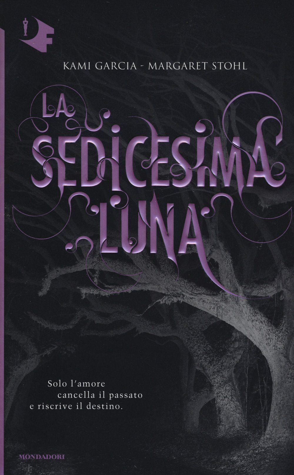La sedicesima luna (Oscar fantastica) Horror & Mystery