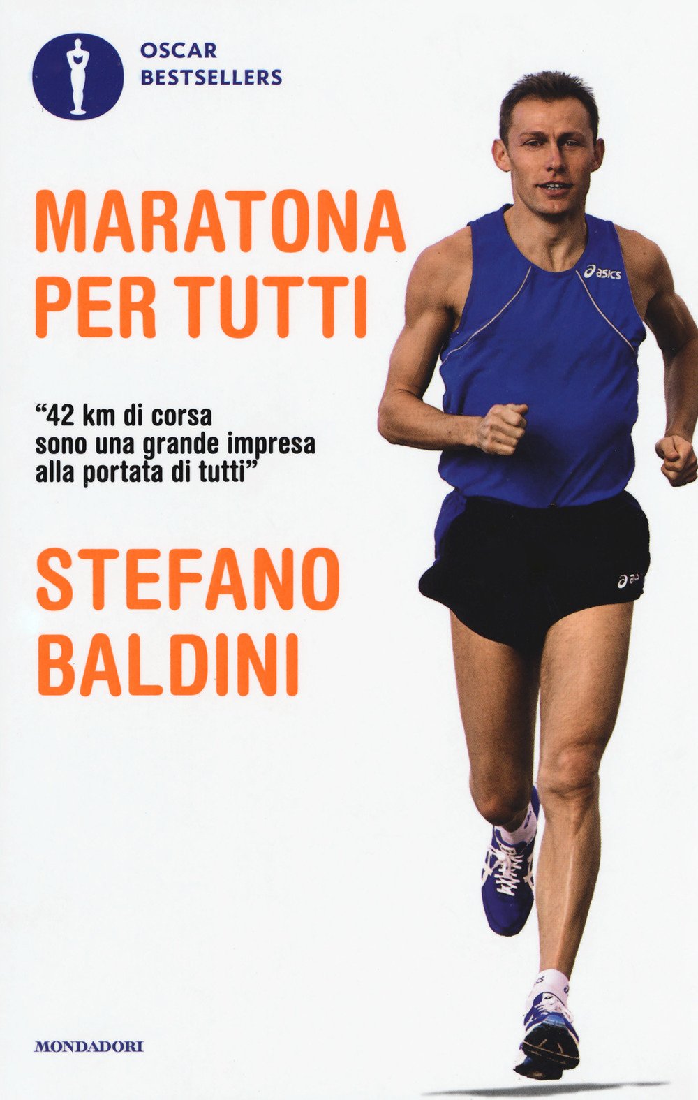 Maratona per tutti (Oscar bestsellers, Band 2016) Leisure & Fun