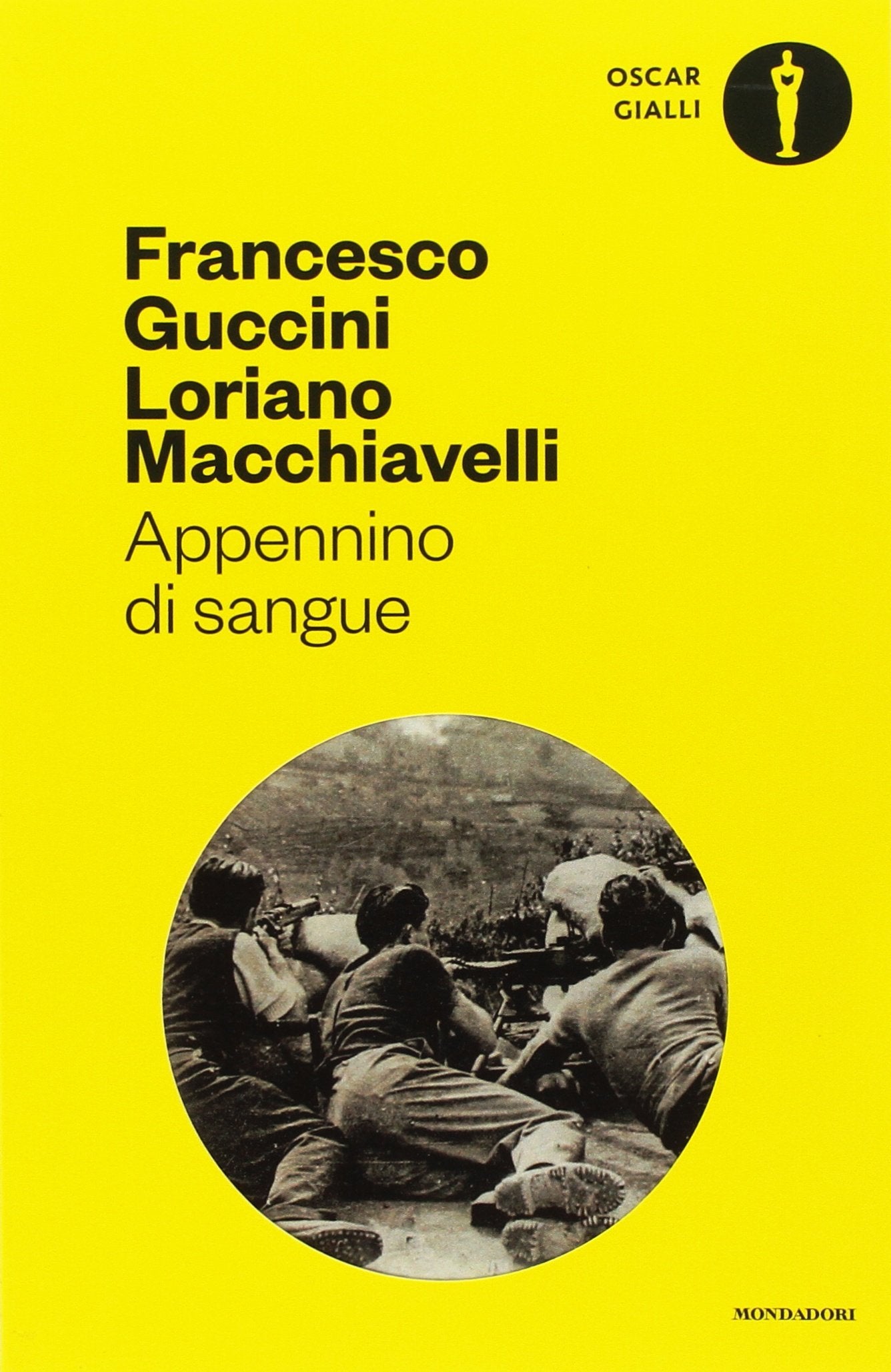 Appennino di sangue. Tra casi per il Maresciallo Santovito (Oscar gialli, Band 61) Contemporary literature
