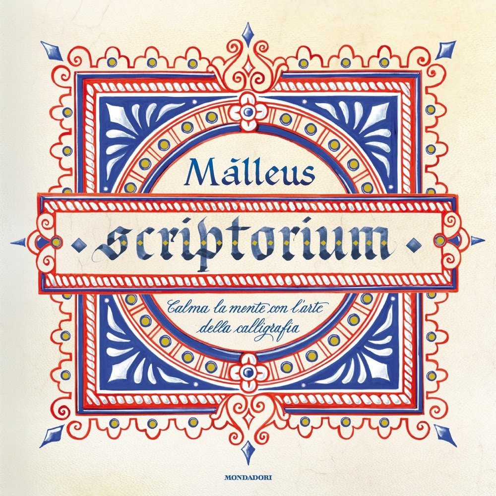 Scriptorium. Calma la tua mente con l'arte della calligrafia (Arcobaleno) Medicine