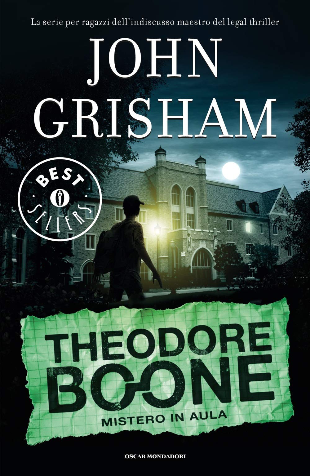 Mistero in aula. Theodore Boone (Oscar grandi bestsellers) Fiction