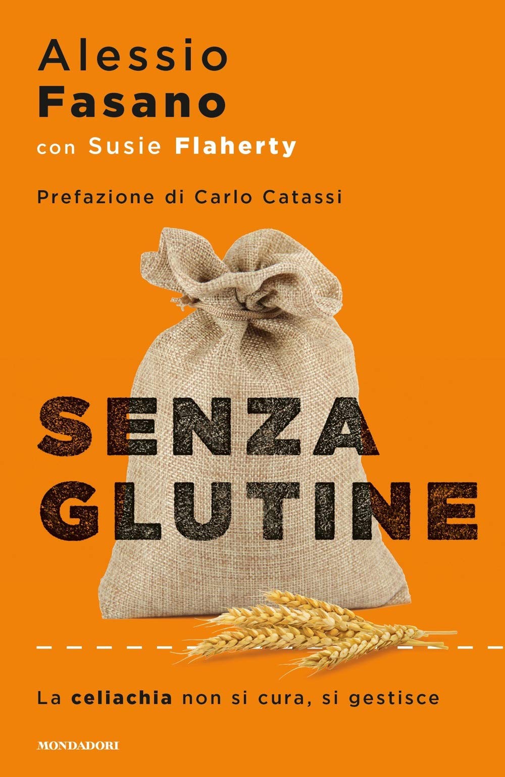 Senza glutine. La celiachia non si cura, si gestisce (Saggi stranieri) Leisure, Home & Garden