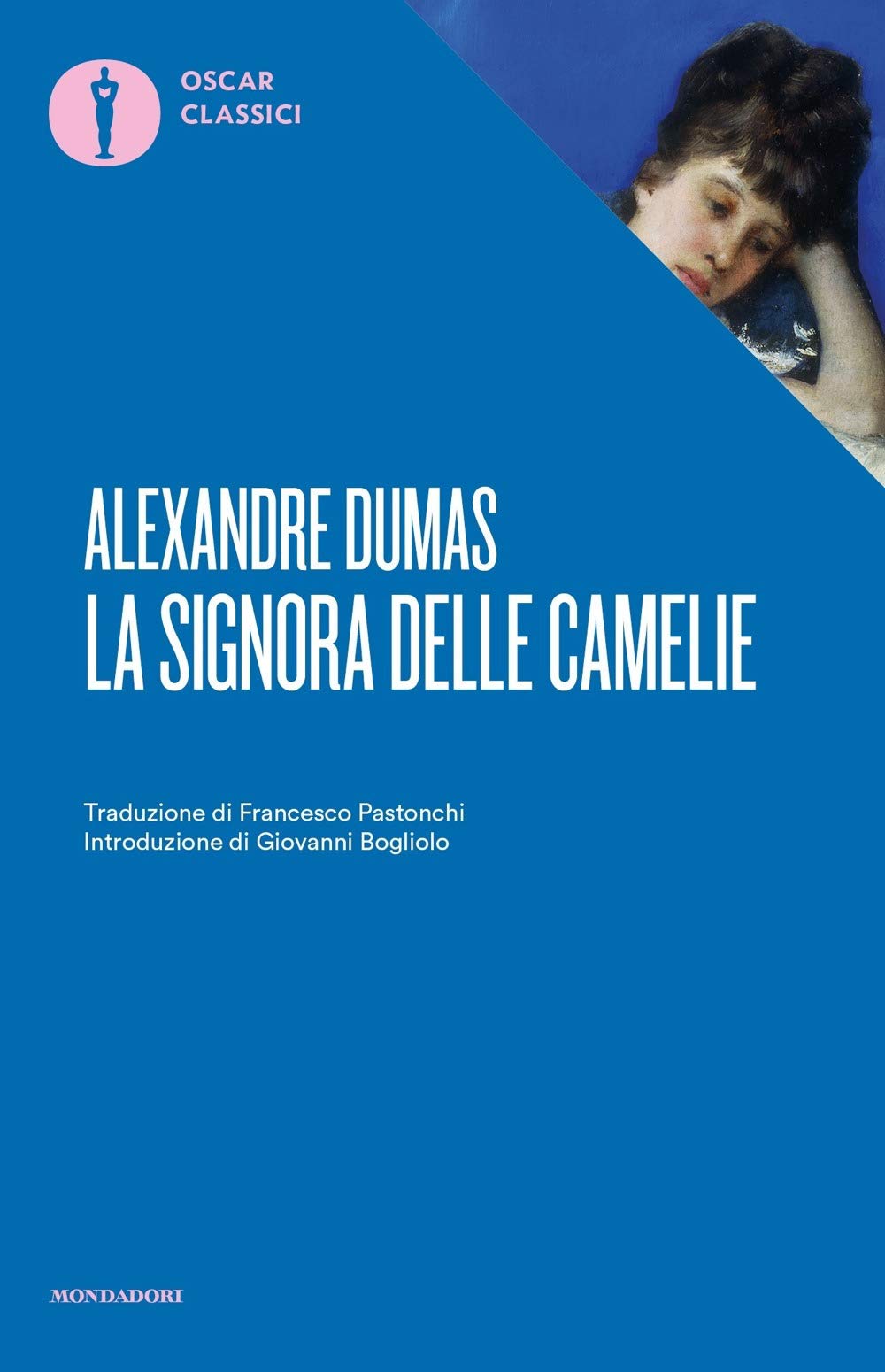 La signora delle camelie (Oscar classici, Band 98) Classics