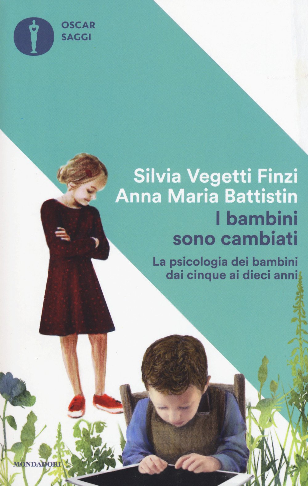 I bambini sono cambiati (Oscar saggi, Band 68) Psychology