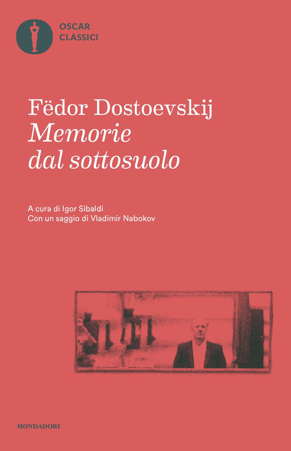 Memorie dal sottosuolo (Oscar classici, Band 111) Classics