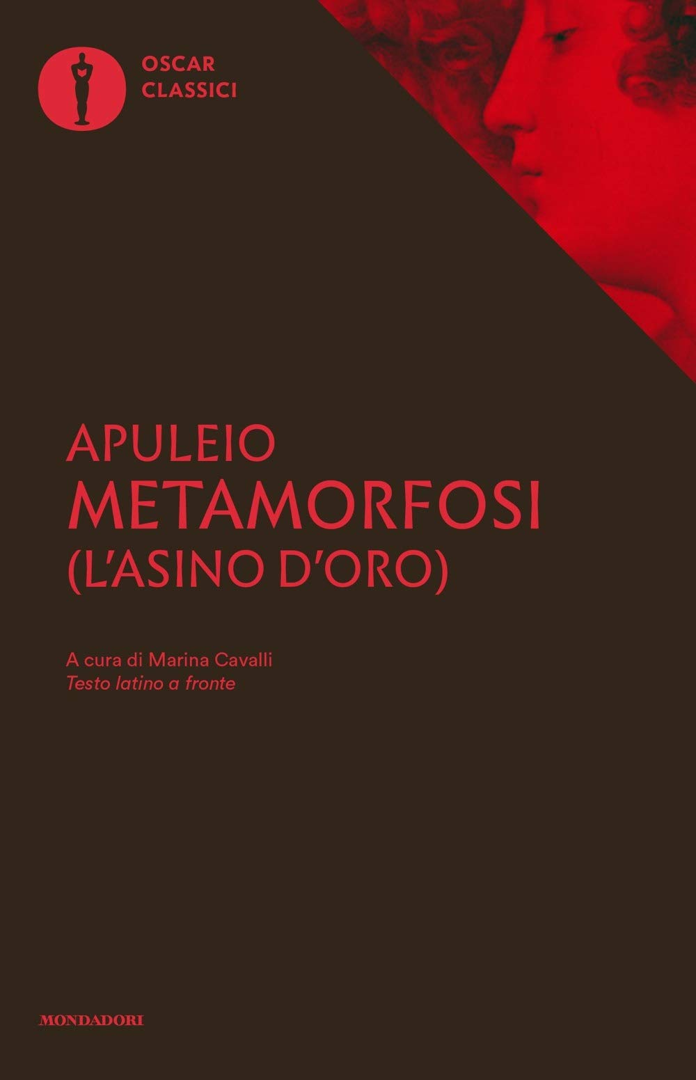 Metamorfosi (L'asino d'oro). Testo latino a fronte Classics