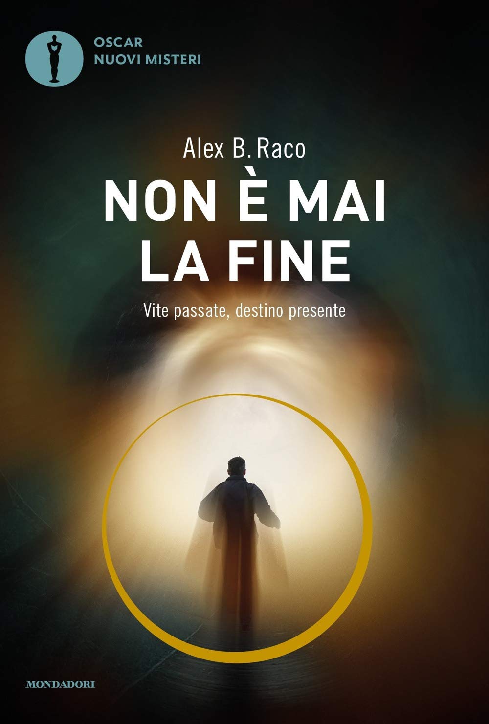 Non è mai la fine. Vite passate, destino presente (Oscar nuovi misteri) Psychology