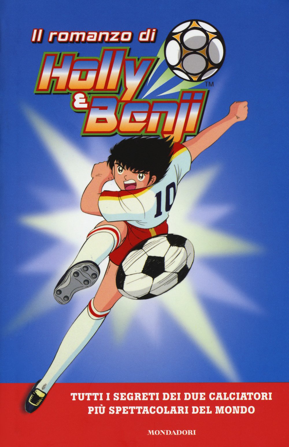 Il romanzo di Holly e Benji (I Grandi) Leisure & Fun