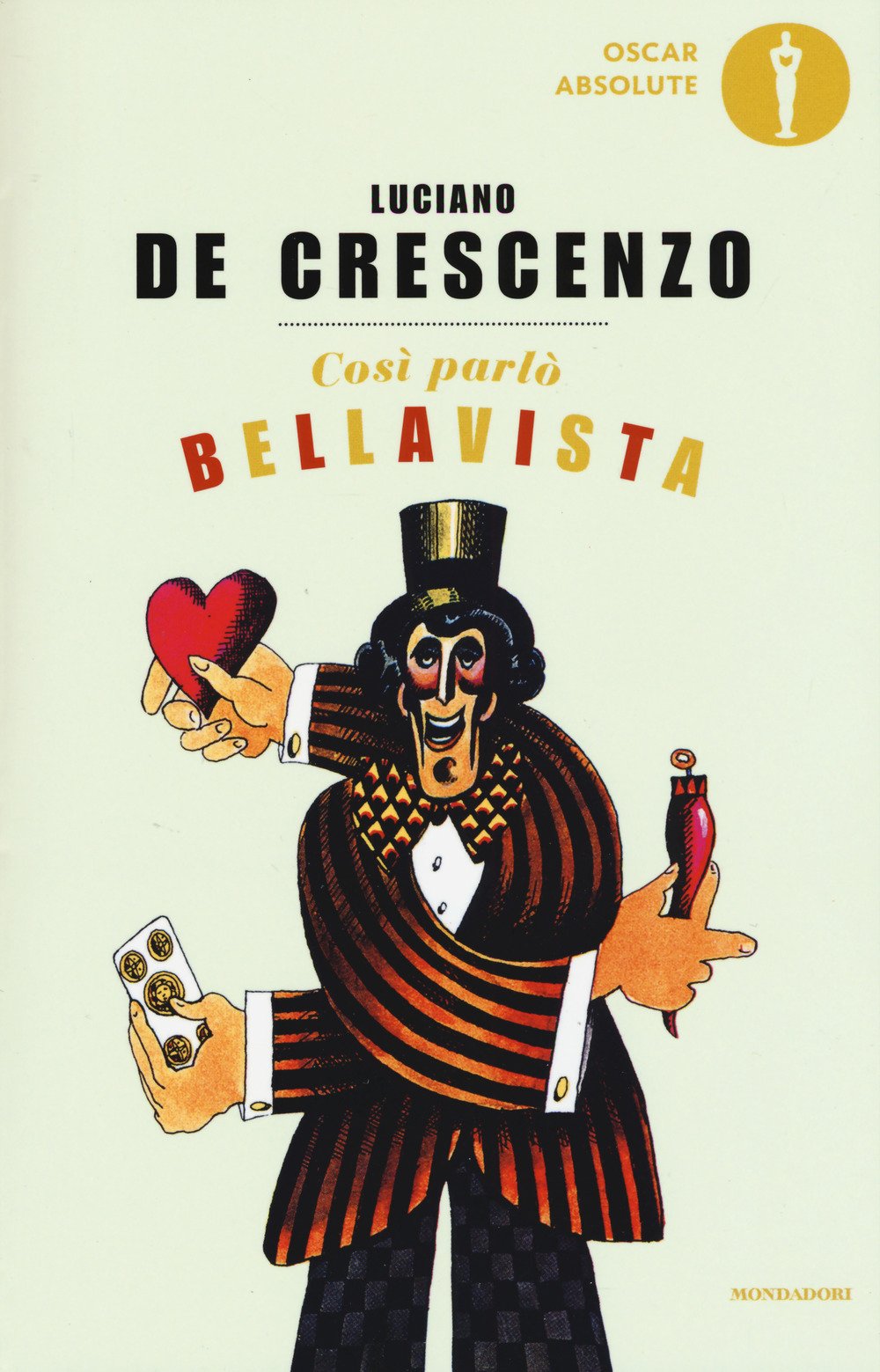 Così parlò Bellavista. Napoli, amore e libertà (Oscar absolute) Contemporary literature