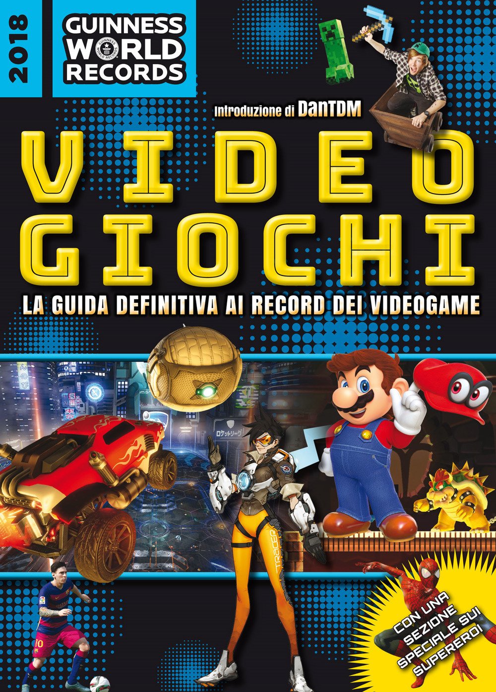 Guinness World Records 2018. Videogiochi (Arcobaleno) Computer Science